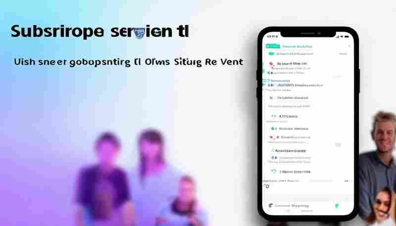 如何在手机上订阅和管理ChatGPT服务