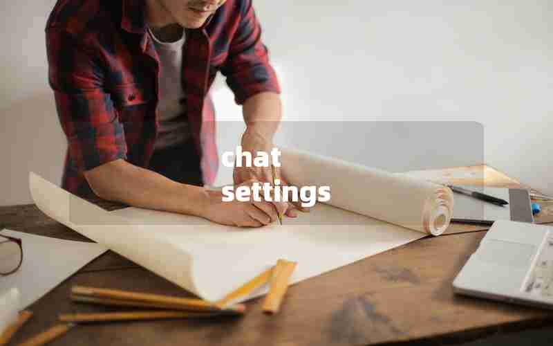 chat settings