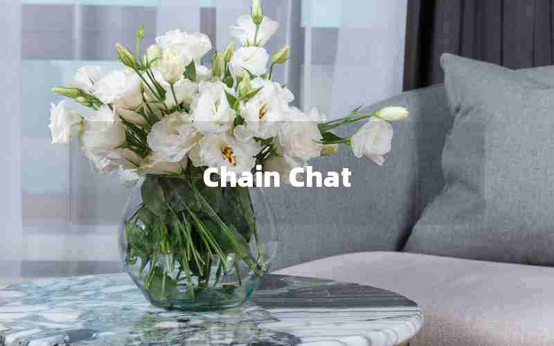 Chain Chat Chain Chat