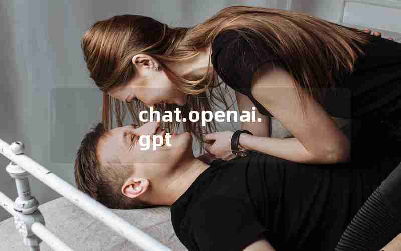 chat.openai.gpt chat.openai.gpt
