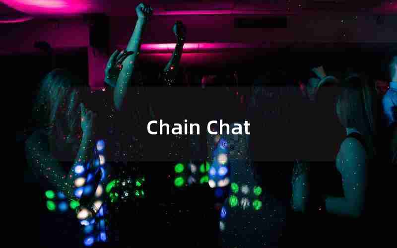 Chain Chat