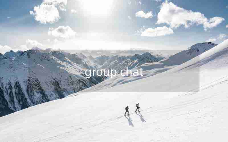 group chat group chat
