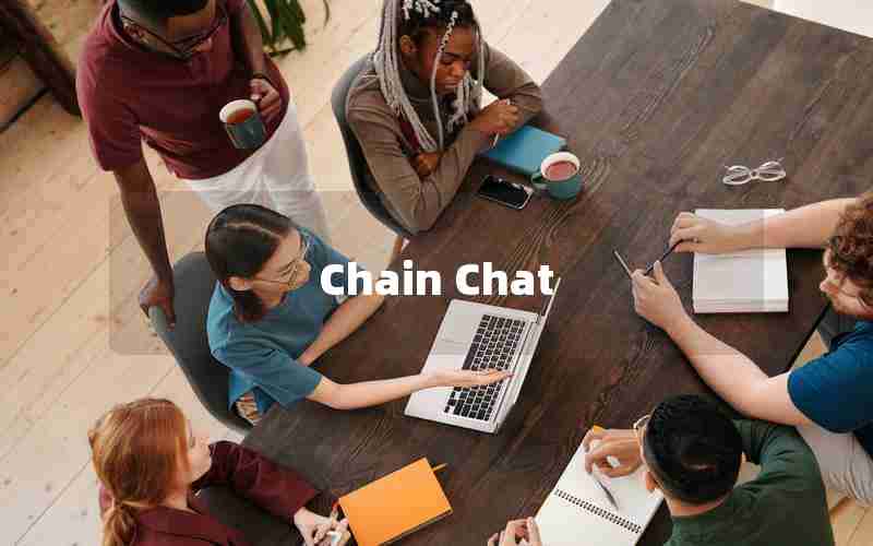 Chain Chat Chain Chat