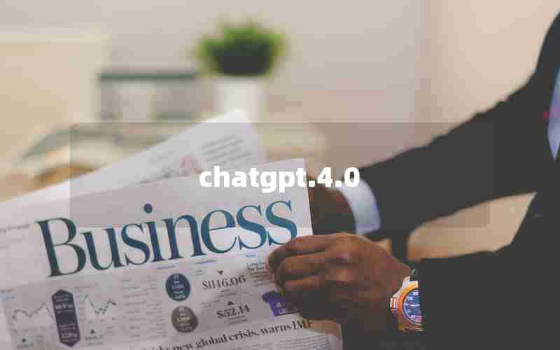 chatgpt.4.0 chatgpt.4.0