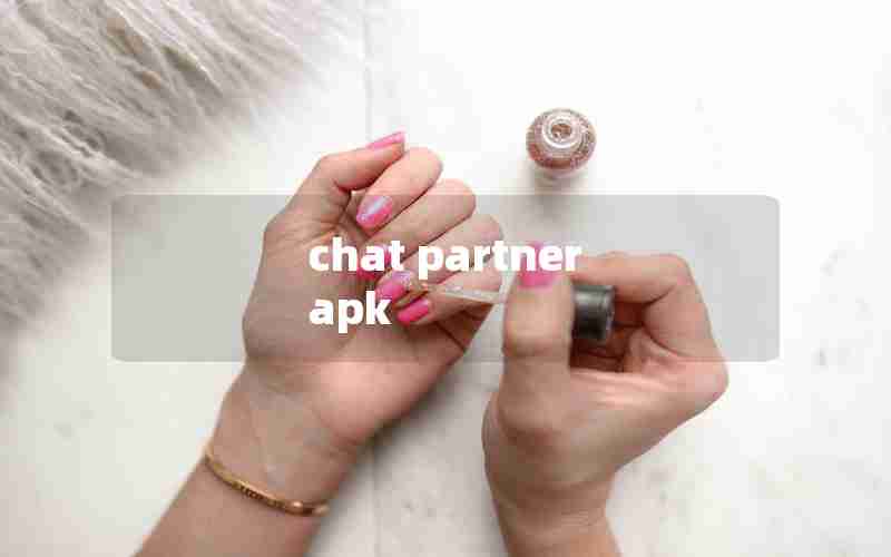 chat partner apk chat partner apk