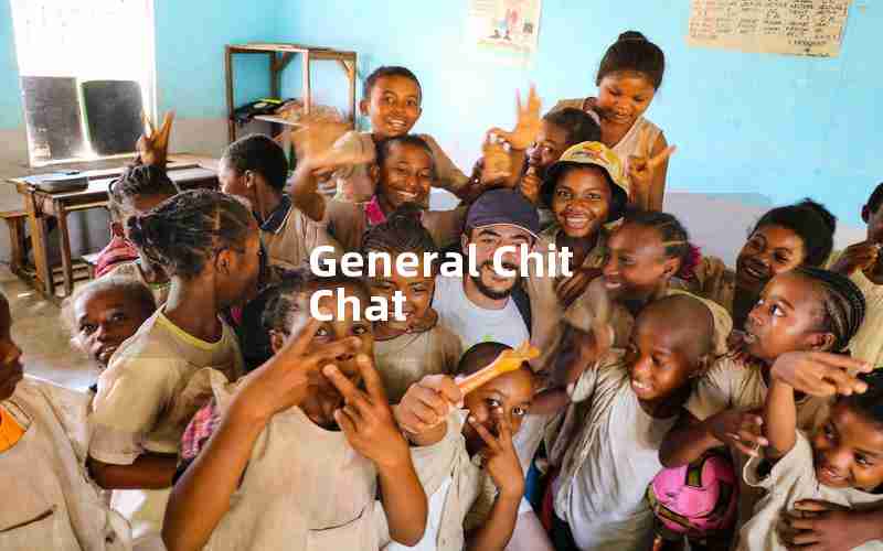 General Chit Chat General Chit Chat