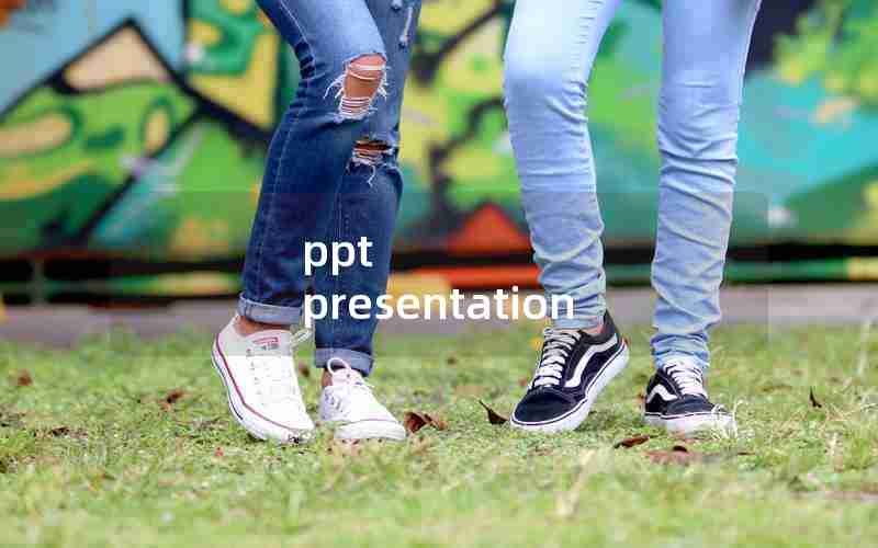 ppt presentation ppt presentation