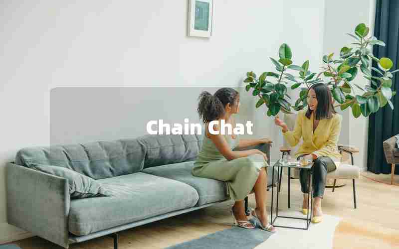 Chain Chat Chain Chat