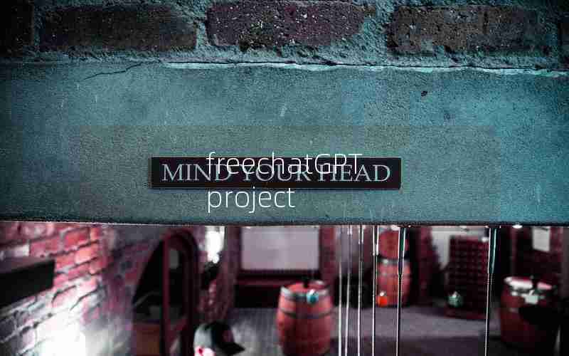 freechatGPT project freechatGPT project