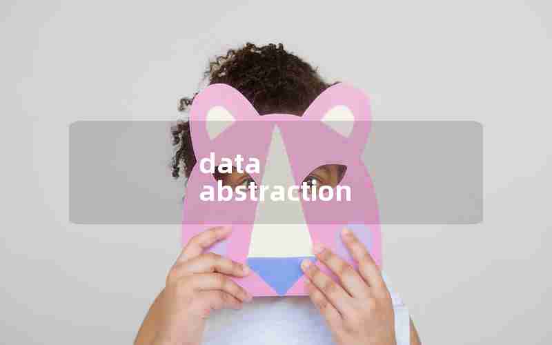 data abstraction
