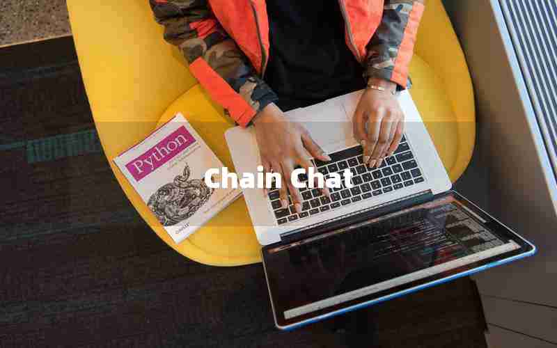 Chain Chat Chain Chat