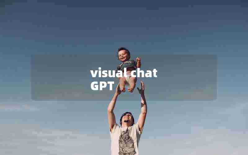 visual chat GPT