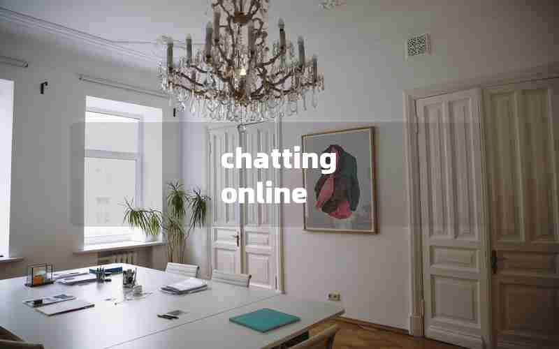 chatting online chatting online