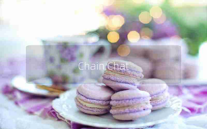 Chain Chat