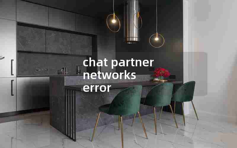 chat partner networks error chat partner networks error