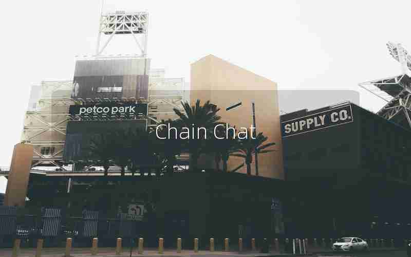 Chain Chat