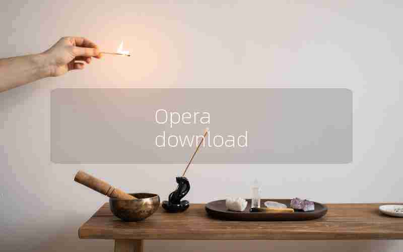 Opera download