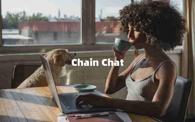 Chain Chat Chain Chat