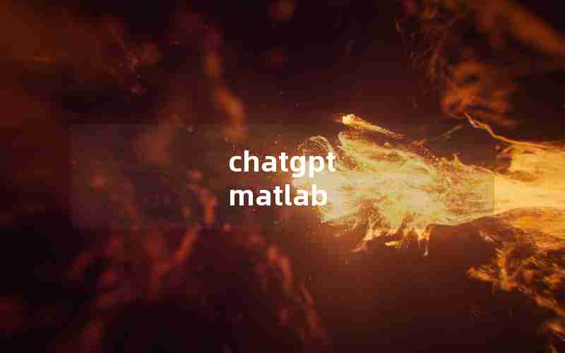 chatgpt matlab chatgpt matlab