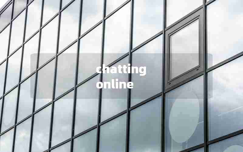 chatting online chatting online
