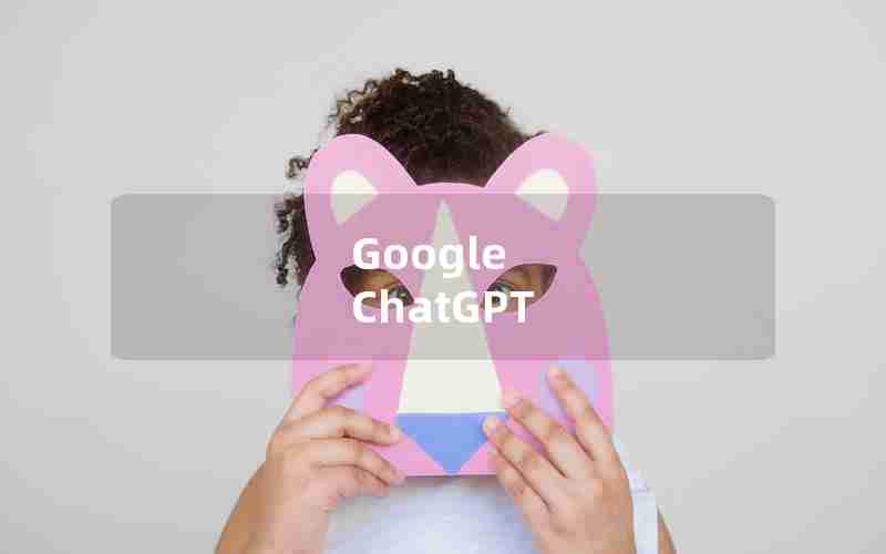 Google ChatGPT